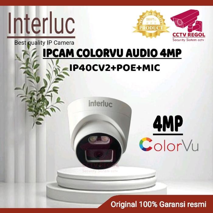 IP CAMERA 4MP COLORVU INTERLUC IPC40CV2+POE ONVIF IP CAMERA FULL COLOR