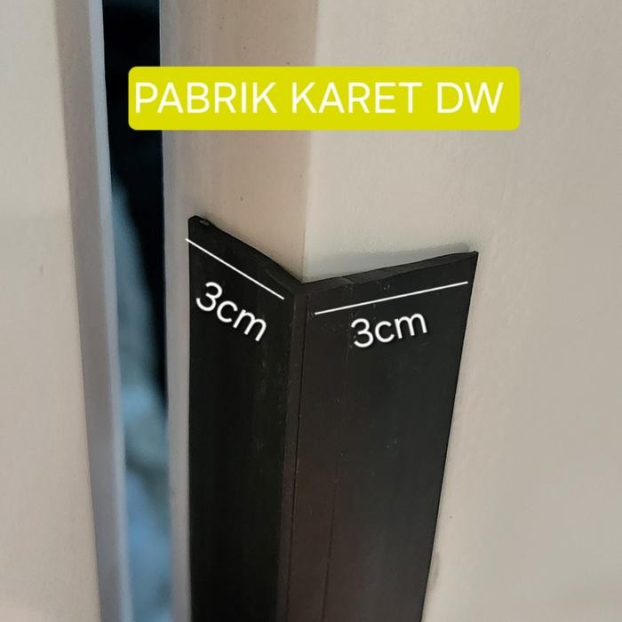 KARET PENGAMAN SIKU 3x3 cm PENGAMAN SUDUT 3X3CM KARET LIST LETTER L