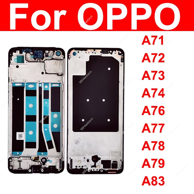 Front LCD Frame For OPPO A71 A72 A73 A74 A76 A77 A77s A78 A79 A83 4G 5G LCD Housing Cover Holder Bez