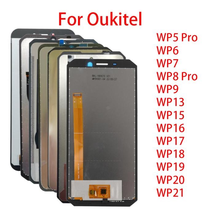 LCD Display For Oukitel WP5 WP6 WP7 WP8 WP9 WP13 WP15 WP16 WP17 W