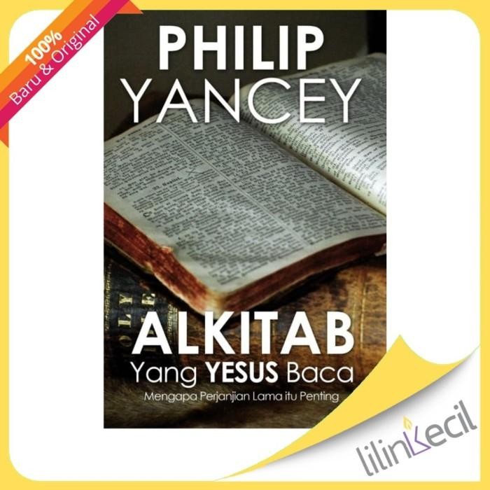 

Promo Buku Alkitab Yang Yesus Baca(Philip Yancey) Terlaris