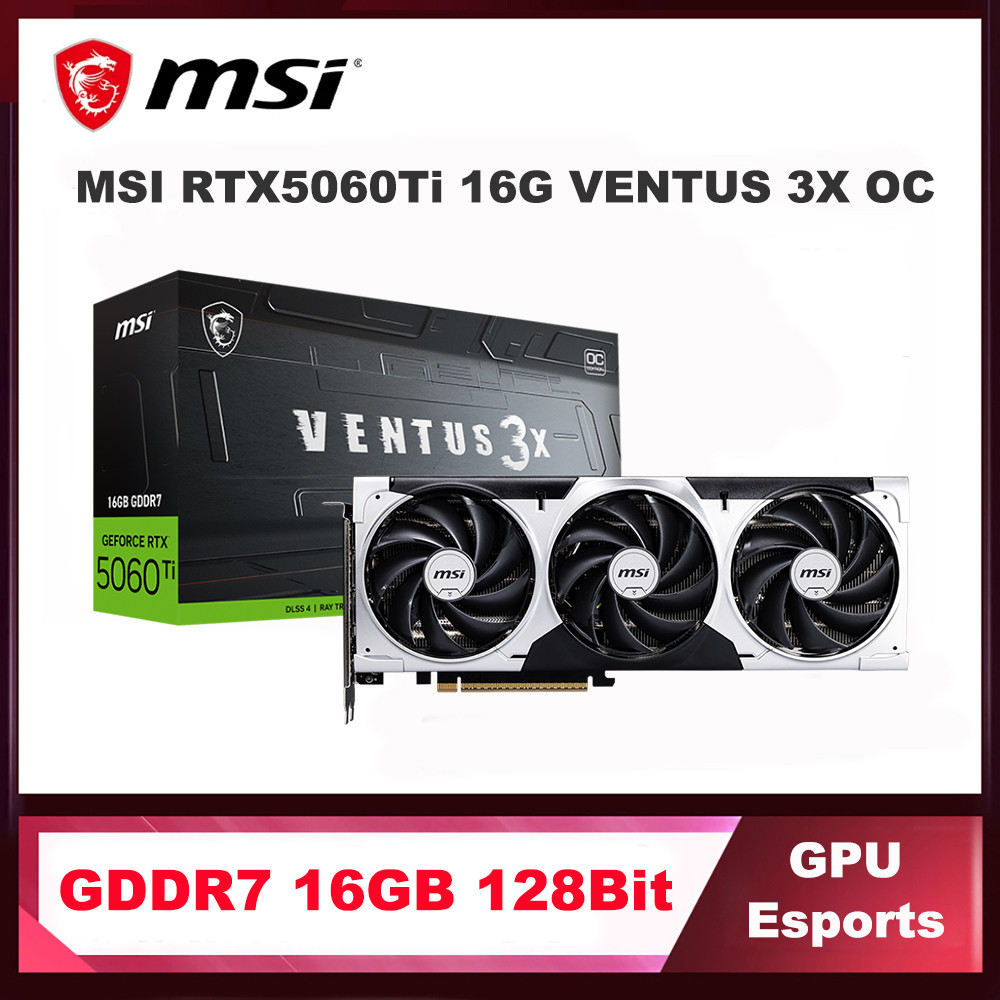 MSI RTX 5060Ti 16G VENTUS 3X OC New Graphics Card GDDR7 8GB 16GB 128Bit GeForce rtx 5060ti 16-pin