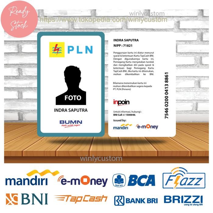 E-Money Emoney Etoll MANDIRI ID CARD PLN Tanda Pengenal -2 SISI