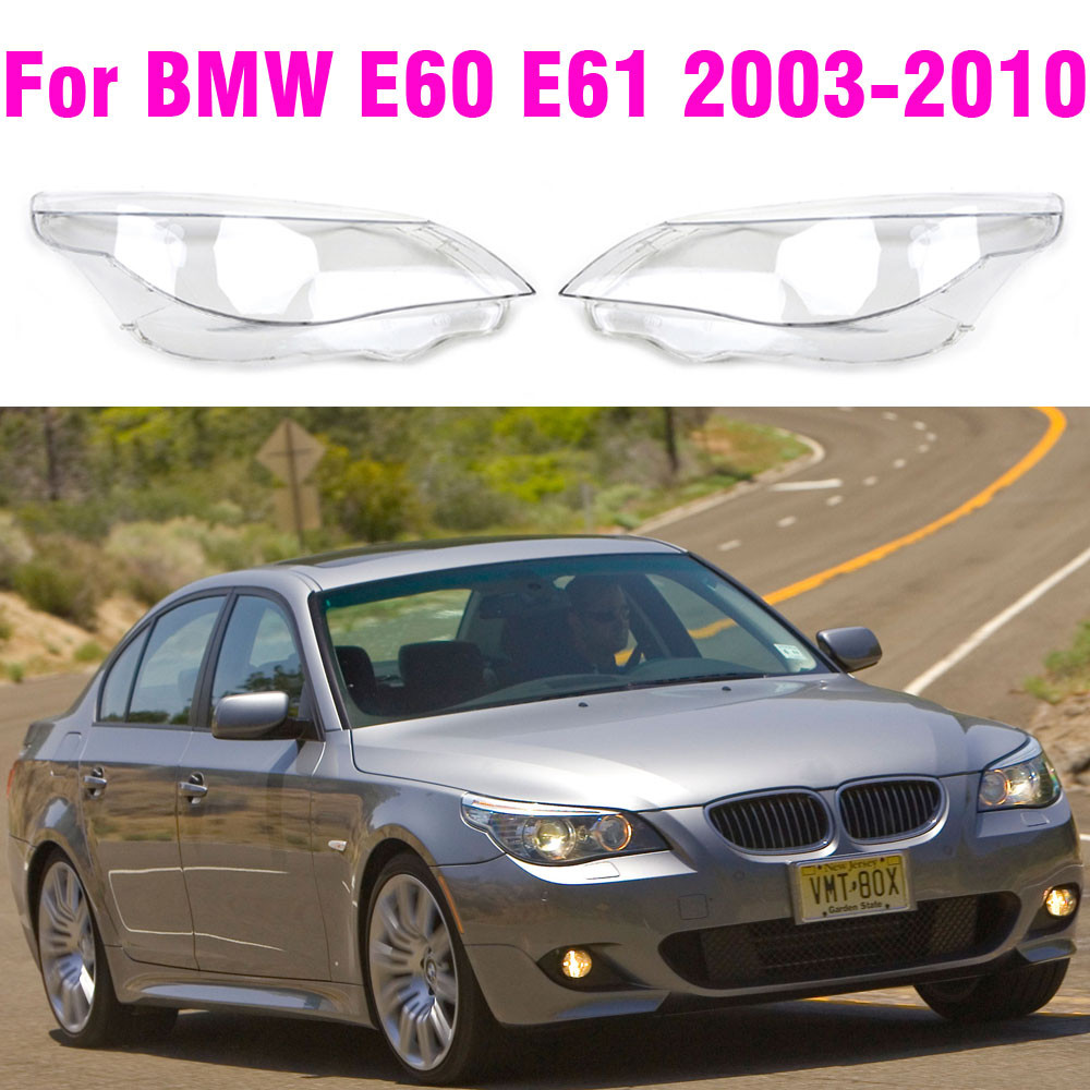 1pcs Car Front Headlight Lens Cover For BMW For BMW 5 series E60 E61