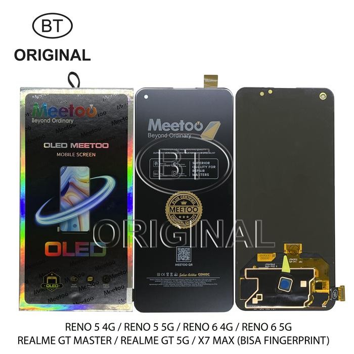LCD OPPO RENO 6 4G 5G - RENO 5 4G 5G - REALME GT MASTER - GT 5G - X7 MAX - FINGERPRINT ON - MEETOO