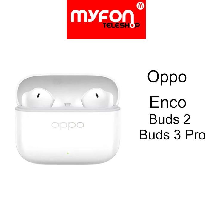 Oppo Enco Buds 3 Pro Enco Buds 2
