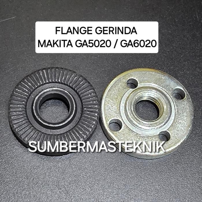 FLANGE GERINDA MAKITA GA5020 GA6020 PENJEPIT MATA PISAU GERINDA MAKITA 5" GA 5020 MAKITA 6" GA 6020