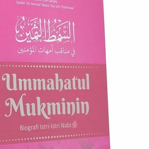 

SALE !!! UMMAHATUL MUKMININ - BIOGRAFI ISTRI-ISTRI NABI PENERBIT GRIYA ILMU READYY