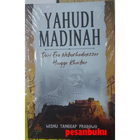 

SALE !!! BUKU YAHUDI MADINAH DARI ERA NEBUCHADNEZZAR HINGGA KHAIBAR READYY