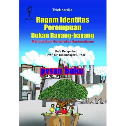 

SALE !!! BUKU RAGAM IDENTITAS PEREMPUAN BUKAN BAYANG-BAYANG - TITIEK KARTIKA READYY