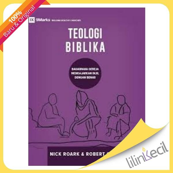 

SALE !!! BUKU TEOLOGI BIBLIKA - NICK ROARK & ROBERT CLINE READYY