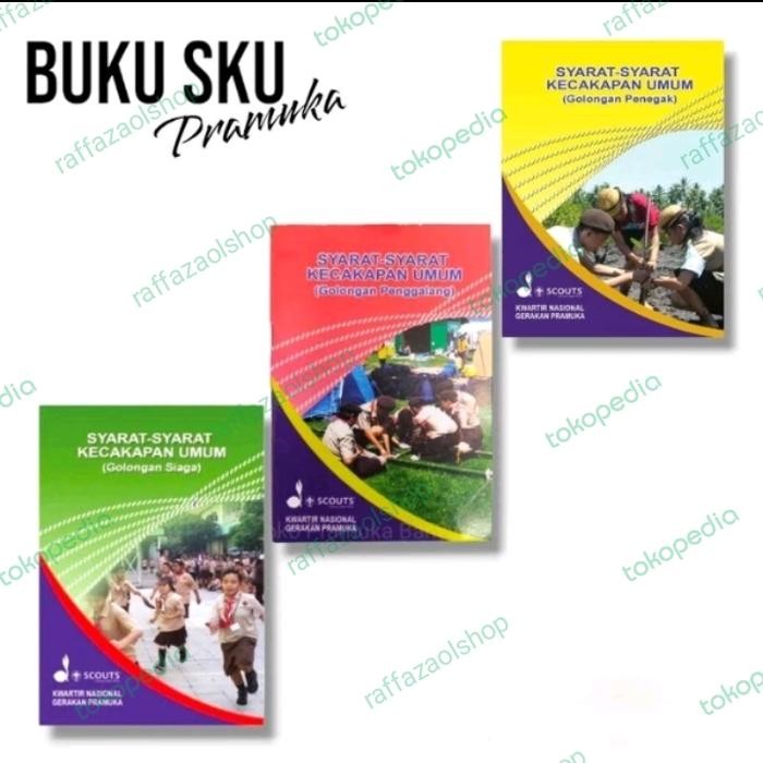 BUKU SKU PRAMUKA SIAGA PENGGALANG PENEGAK SD SMP SMA *