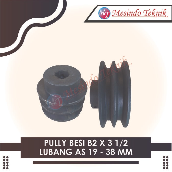Pully Pulley B2 x 3 1/2 Inch Bahan Besi Cor Ancuran ( Lubang As 19mm - 38mm ) *