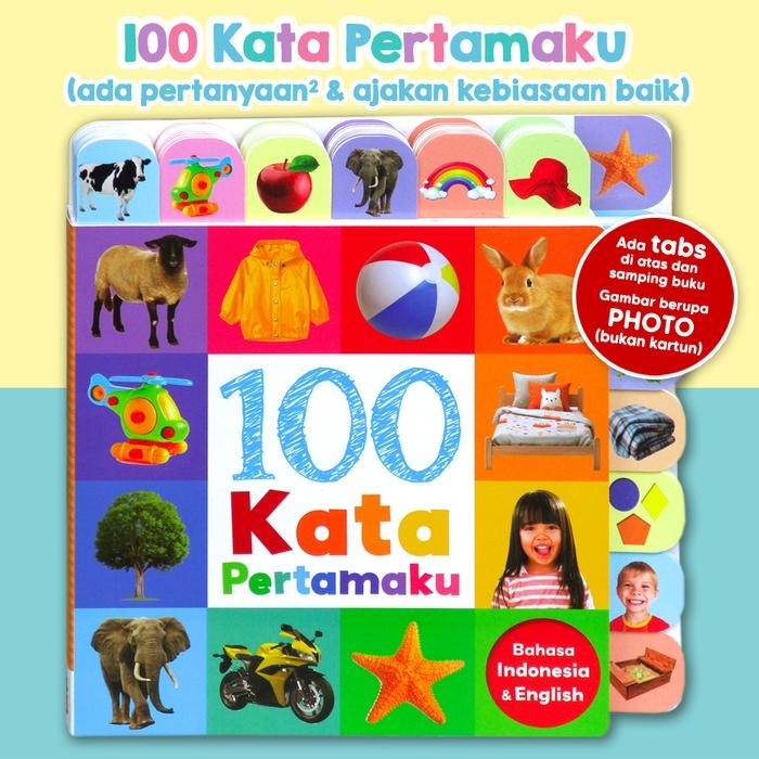 

100 Kata Pertamaku Board Book (ada pertanyaan & ajakan kebiasaan baik) - buku edukasi anak