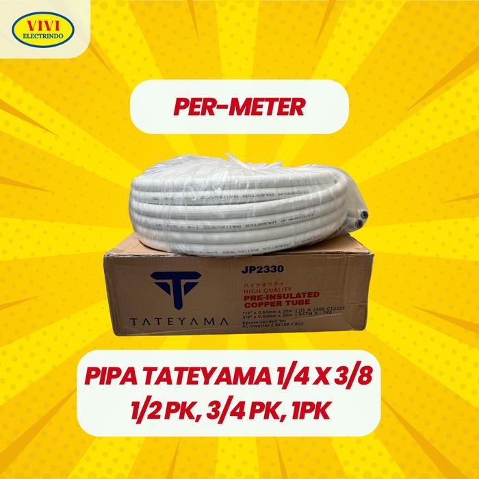 55Q8 Pipa Ac Tateyama 1/4 X 3/8 Jp 2330 Ketebalan 0.61Mm 1/2 Pk 3/4 Pk 1 Pk Permeter