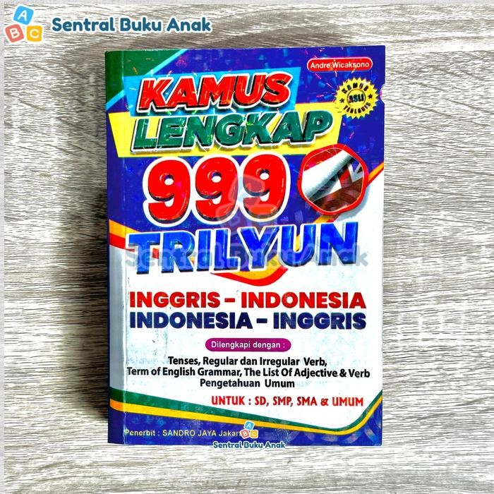 

KAMUS BAHASA INGGRIS LENGKAP 999 TRILYUN INGGRIS - INDONESIA DAN INDONESIA INGGRIS