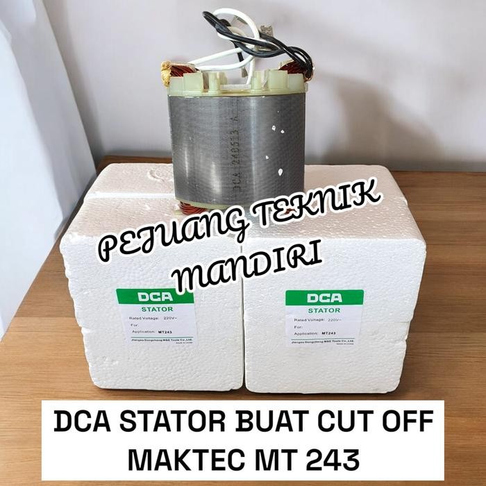 STATOR BUAT CUT OFF MAKTEC MT243 MT 243 MERK DCA / STATOR DCA MT 243