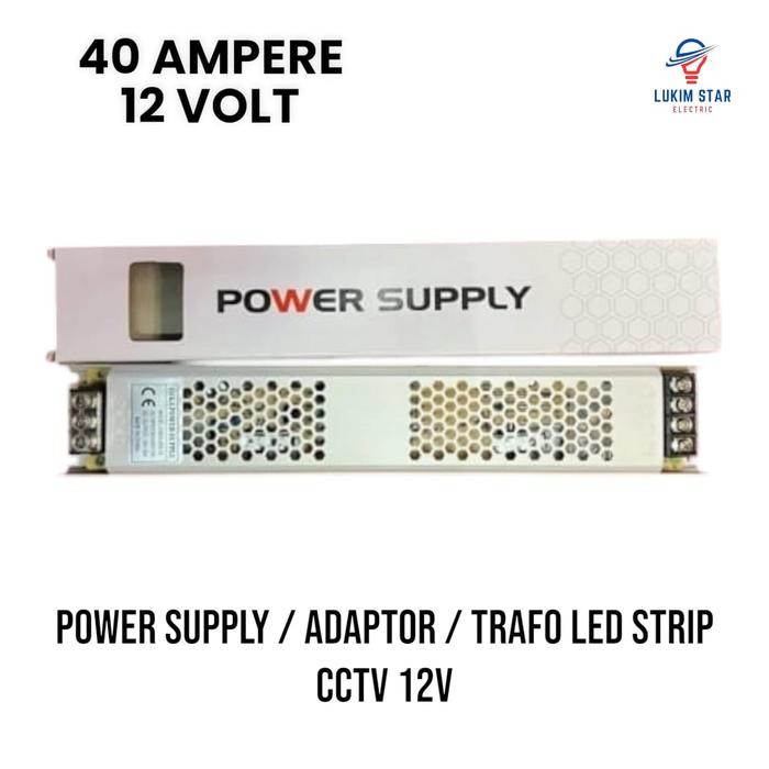 POWER SUPPLY ADAPTOR TRAVO 40 AMPERE 12V TRAFO 40A 12 VOLT BALLAST 40A AMPER DC 12V SLIM