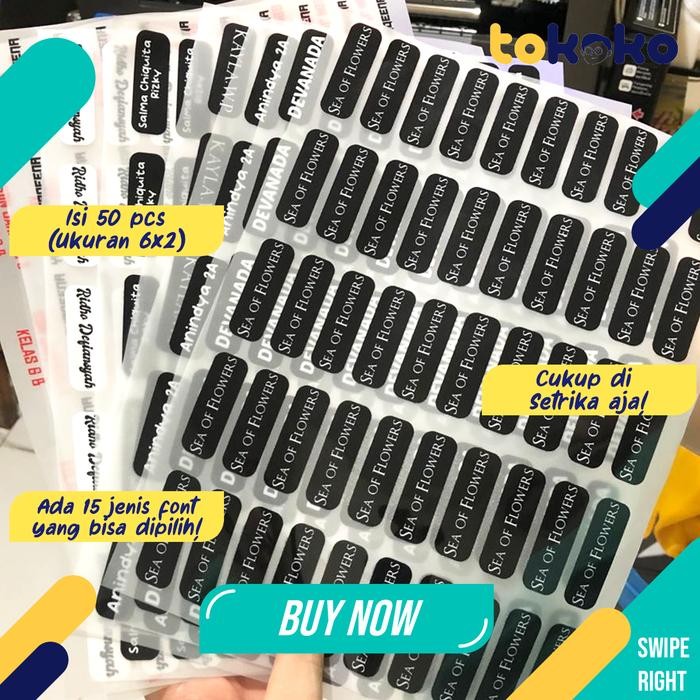 

ID STIKER NAMA LABEL PRINTING DTF PER 50 PCS SABLON SETRIKA SATUAN BEBAS FONT UNTUK KAIN KAOS HIJAB