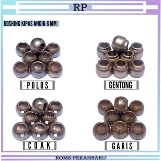 

BOSHING KIPAS ANGIN COSMOS 8 MM-BEARING MIYAKO-BOSING UMUM KIPAS ANGIN