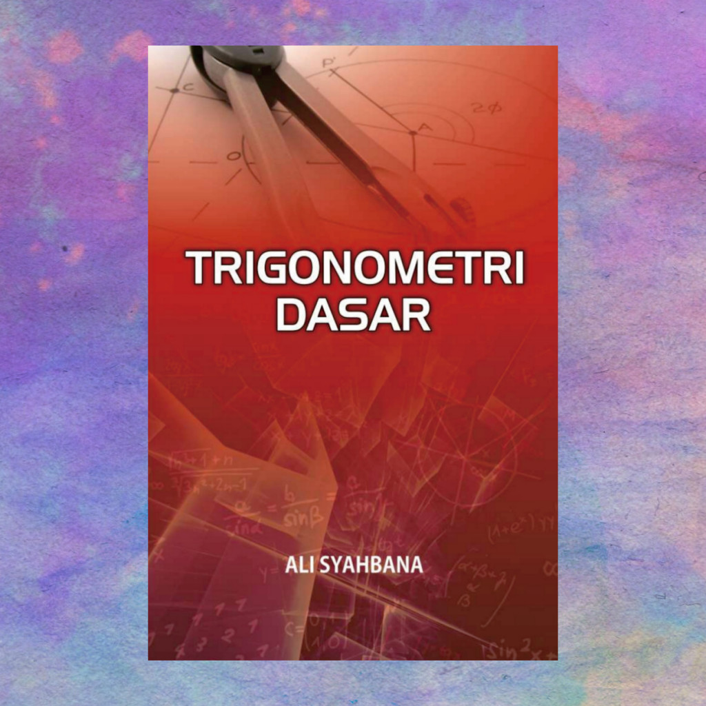 Trigonometri Dasar - Ali Syahbana