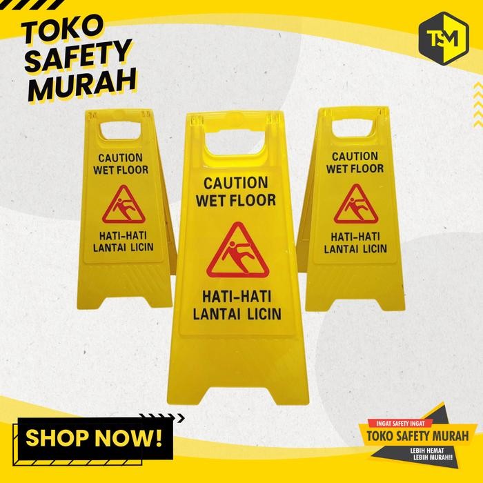 

ID SIGN FLOOR PAPAN PERINGATAN AWAS HATI HATI LICIN