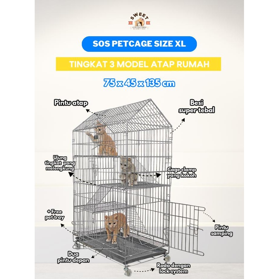 SOS PET CAGE - KANDANG KUCING TINGKAT 3 MODEL ATAP RUMAH SIZE XL 75x45x135 RODA REM / 03 - BESI