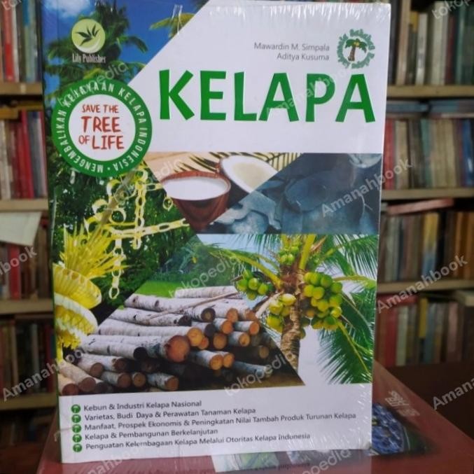 

Buku Budidaya KELAPA dan Industri Kelapa Nasional - Mawardin Simpala