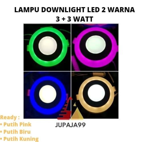 Lampu Downlight LED 2 Warna 3+3Watt Bulat/Kotak/Putih/Biru/Kuning/Pink