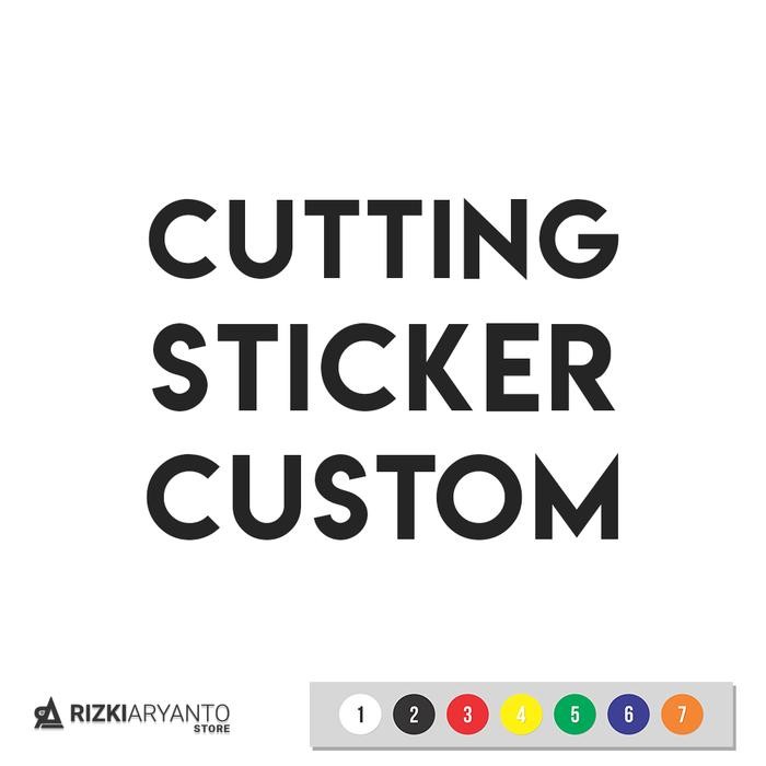

Pilihan- Stiker Cutting Custom Desain Sesuka Hati Sticker