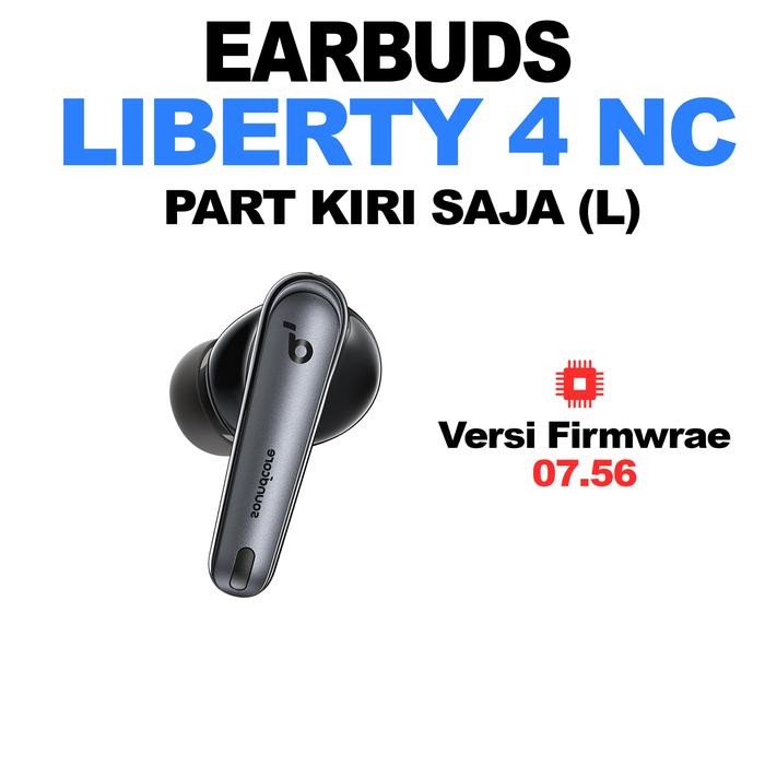 [Sparepart] Soundcore Liberty 4 Nc Earbuds Saja Box Arger Saja Dan Segel
