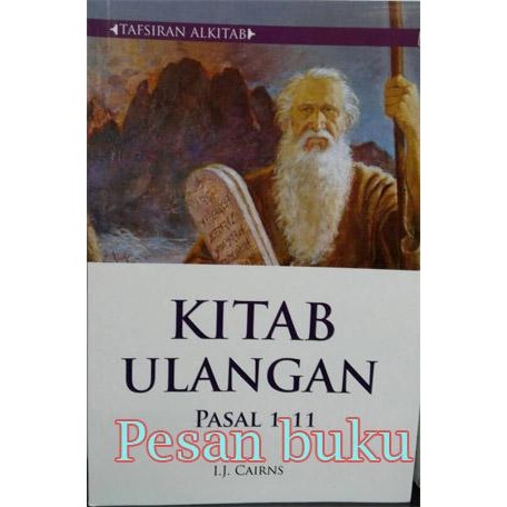 Buku Tafsiran Alkitab Kitab Ulangan Pasal 1 -11