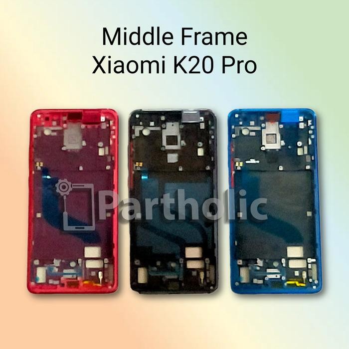 Middle Frame / Tulang Tengah Xiaomi K20 Pro / Mi 9T Original