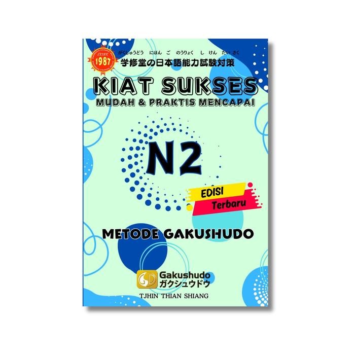 

Terlaris- Kiat Sukses Mudah & Praktis Mencapai N2 (Edisi Terbaru) Metode Gakushudo