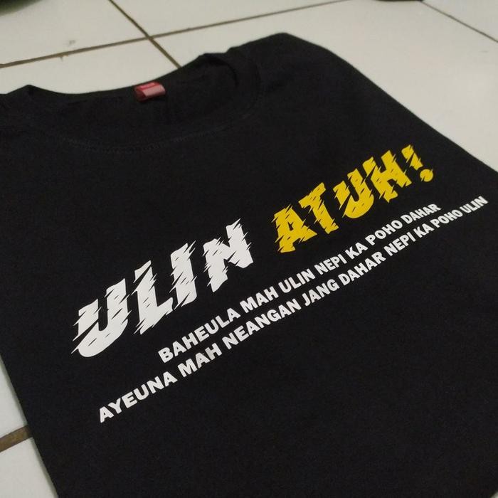 

Terlaris- Kaos Distro Ulin Atuh Urang Sunda / Atasan Pria Wanita Terlaris