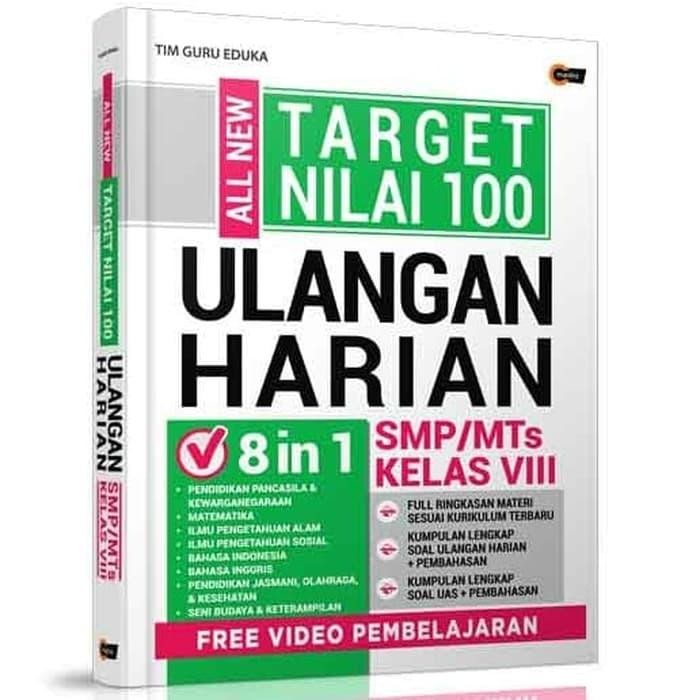 

Ready ALL NEW TARGET NILAI 100 ULANGAN HARIAN 8IN1 SMP/MTs KLS VIII - MEDIA