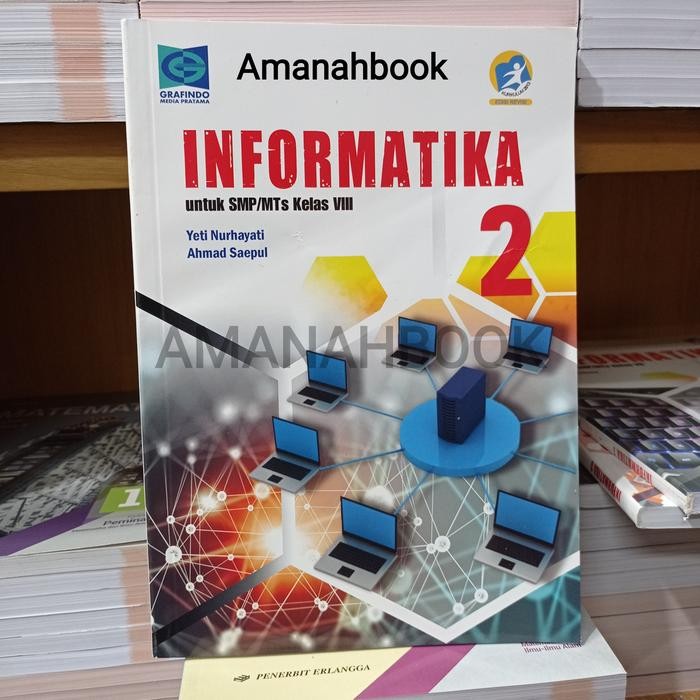 

Ready BUKU INFORMATIKA KELAS 8 SMP K13 PENERBIT GRAFINDO