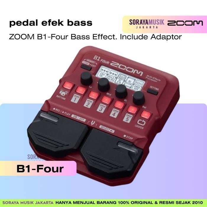 ZOOM B1 FOUR B1-FOUR B1FOUR BASS EFFECT GARANSI RESMI INCLUDE ADAPTOR