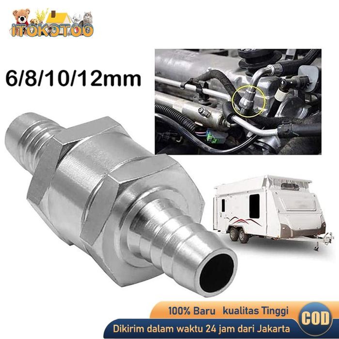 TERBARU KATUP SATU ARAH BENSIN SOLAR MOTOR MOBIL ONE WAY VALVE FUEL SELANG