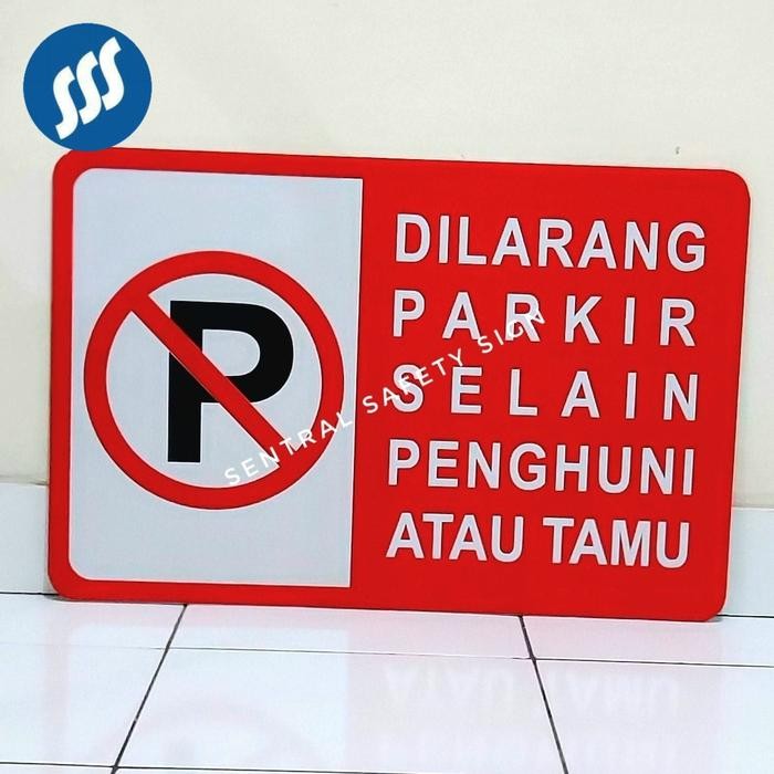 

Rambu Dilarang Parkir Selain Penghuni 60cm x 50cm