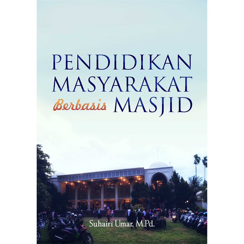 Buku Pendidikan Masyarakat Berbasis Masjid