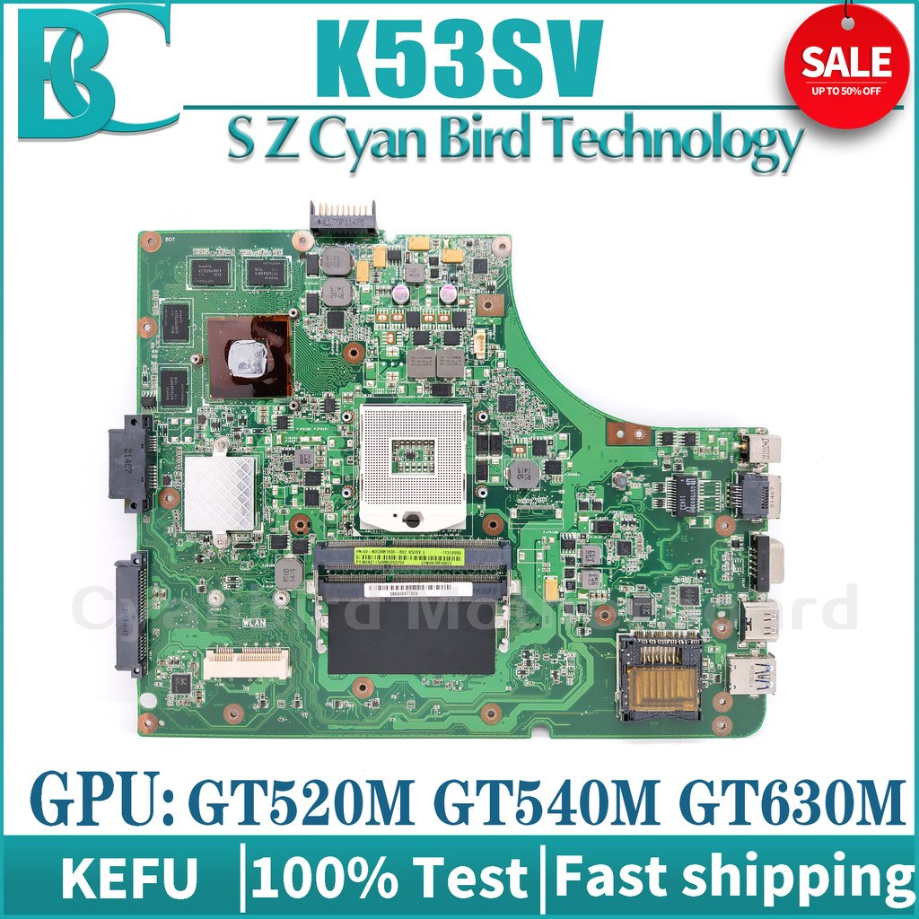KEFU Laptop Motherboard K53SV K53SM K53SJ K53SC K53SK A53S X53S Mainboard GT630M GT540M GT520M Maint