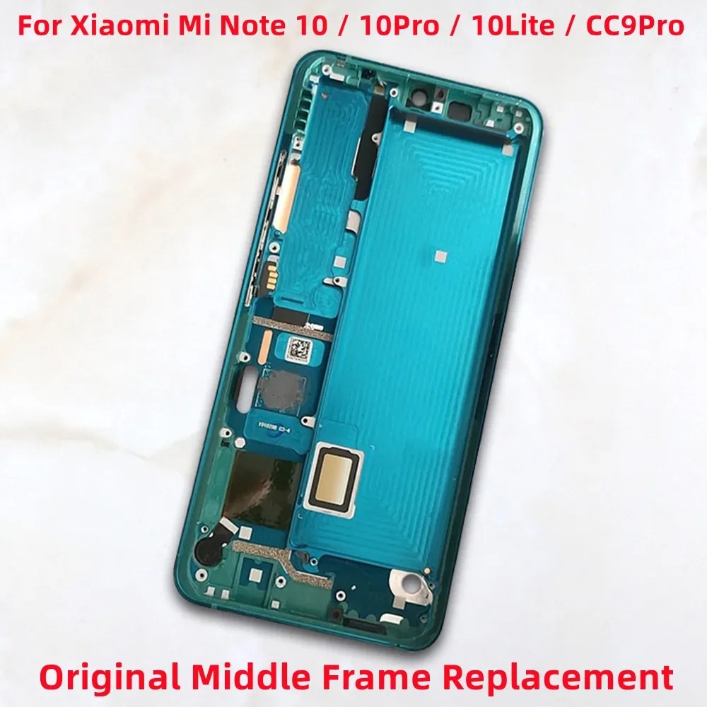 Original Middle Frame Bezel For Xiaomi Mi Note 10 /10 Pro /10 Lite /CC9Pro Front LCD Plate Display H