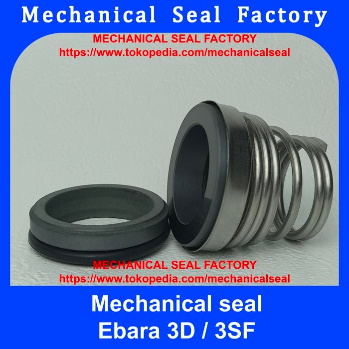 Termurah Mechanical Seal Ebara 3D / 3Sf (3 D / 3 Sf) (3Series)