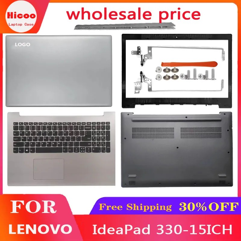 For NEW Lenovo IdeaPad 330-15ICH LCD Back Cover/Front Bezel/Hinges/Palmrest/Bottom Case