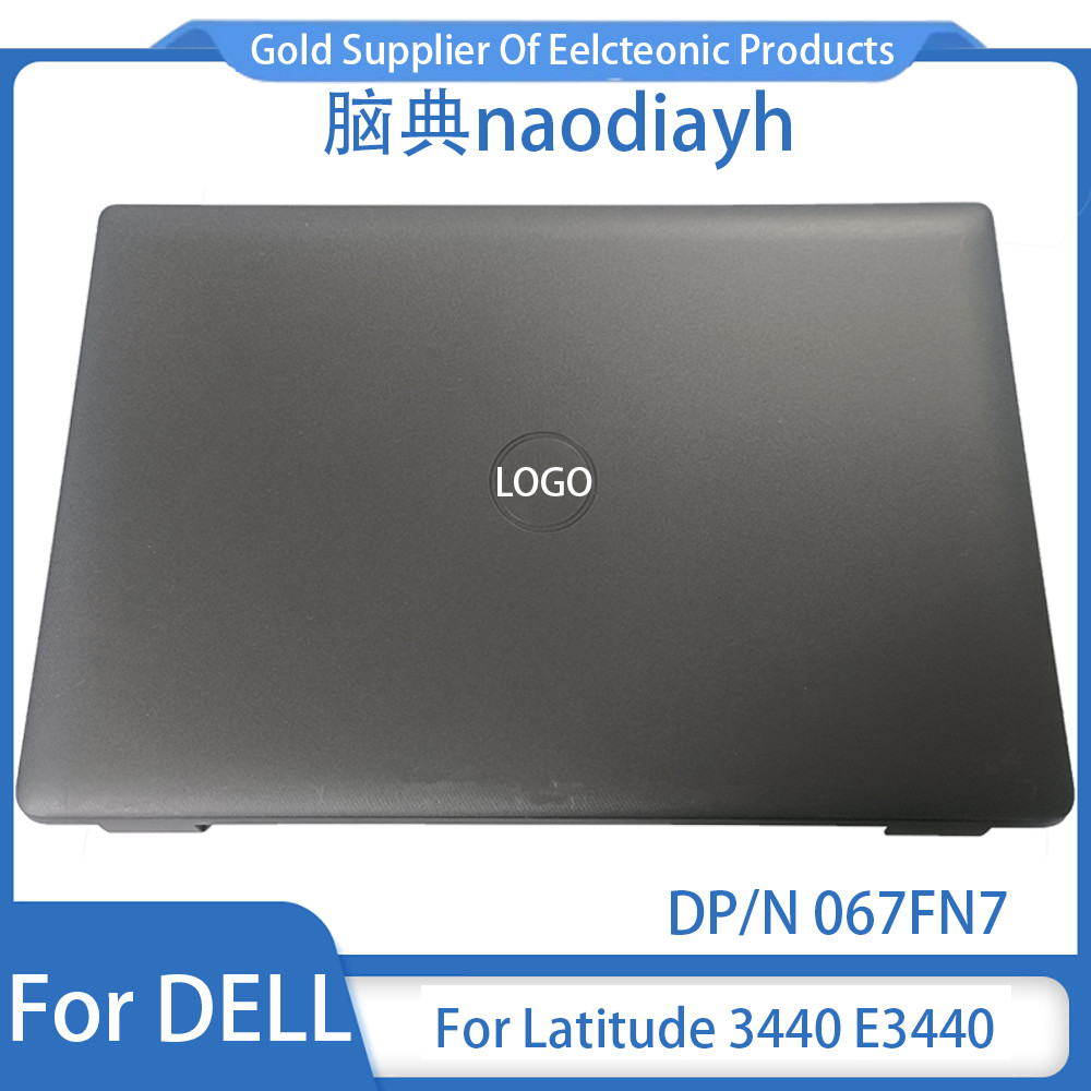 New For Dell Latitude 3440 E3440 LCD Back Cover Laptop A Shell Top Small Lower Case 067FN7/67FN7