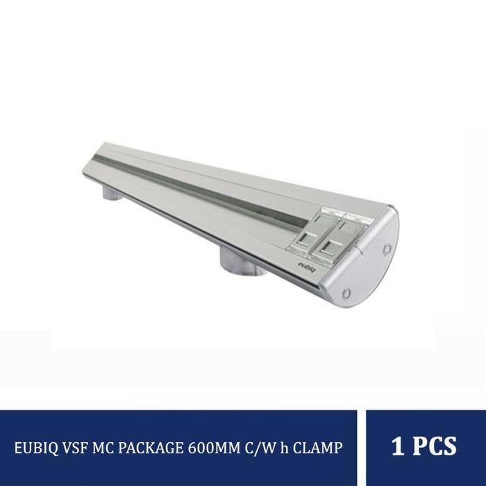 EUBIQ VSF MC PACKAGE 600MM C/W h CLAMP