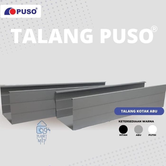 Baru Puso Talang Air Kotak 4" Pvc ( 4 Meter ) / Putih Hitam Abu Terlaris