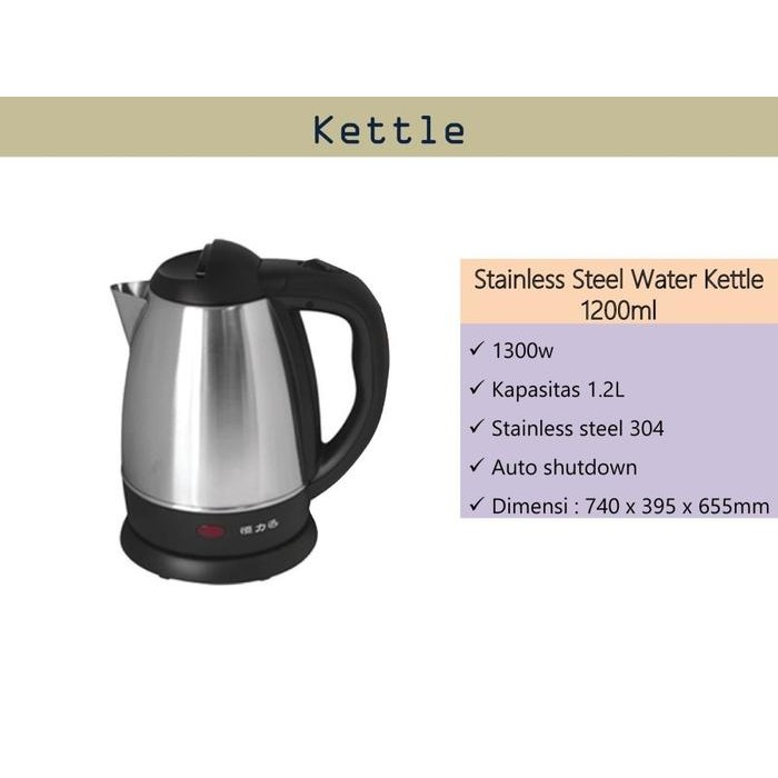 KETEL AIR LISTRIK TEKO AIR STAINLESS STEEL WATER KETTLE 1200 ML