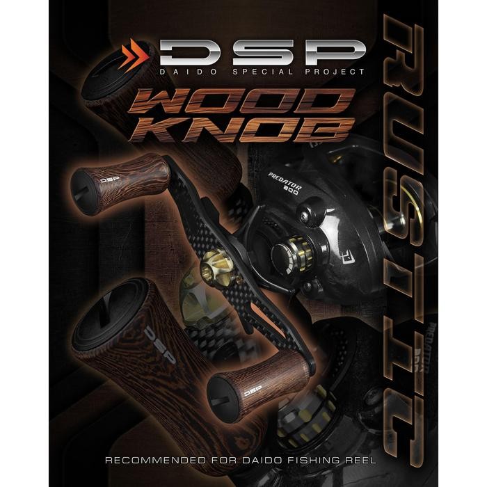 Daido - DSP Handle Wood Knob Rustic - Daido Knob Reel
